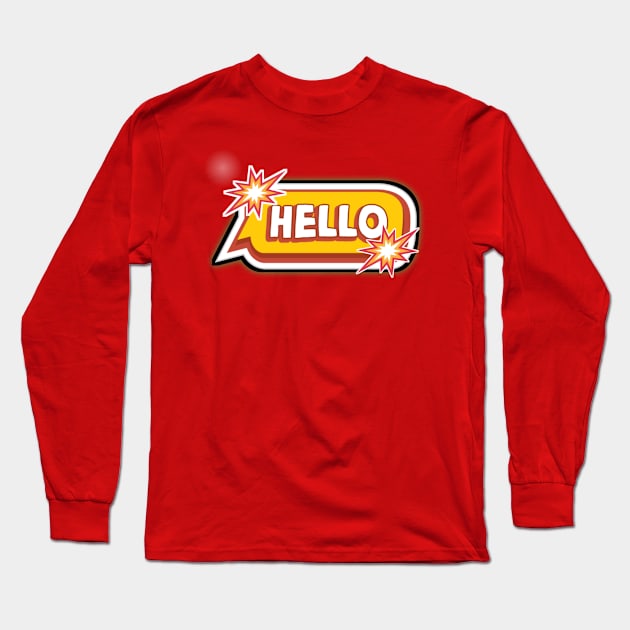 Hello Long Sleeve T-Shirt by MasBenz